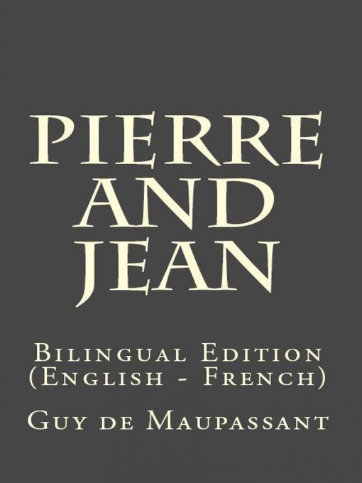 Title details for Pierre and Jean by Guy de Maupassant - Available